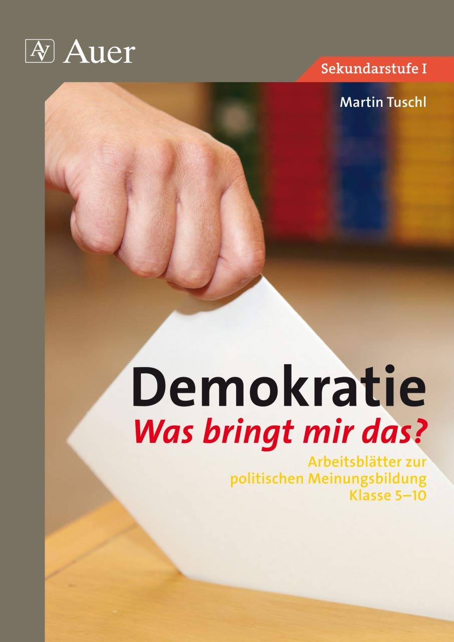 Demokratie - Was bringt mir das ? Learning & Reference