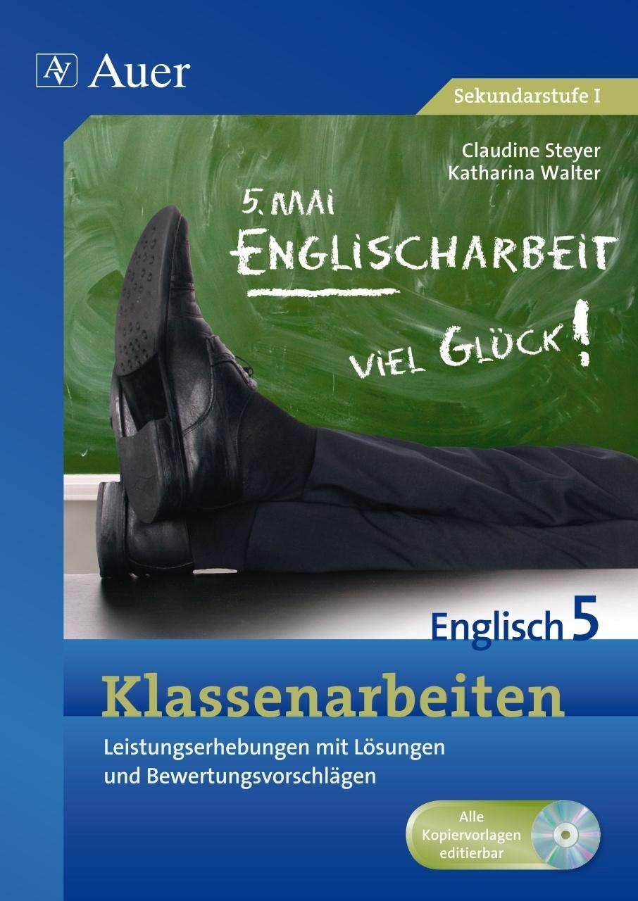 Klassenarbeiten Englisch 5: Leistungserhebungen mit Lösungen und Bewertungsvorschlägen Foreign Languages ​​& Dictionaries