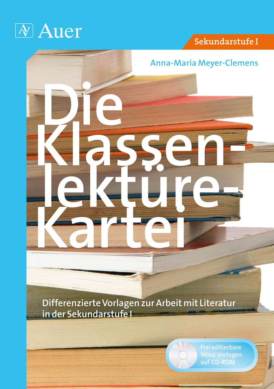 Die Klassenlektüre-Kartei: Differenzierte Vorlagen zur Arbeit mit Literatur in der Sekundarstufe I Learning & Reference