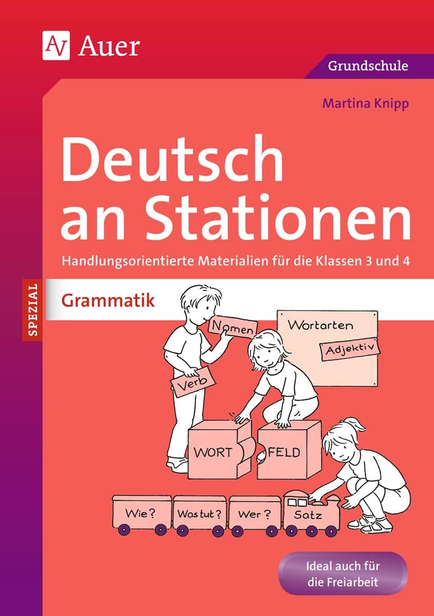 Deutsch an Stationen spezial: Grammatik 3/4 General education