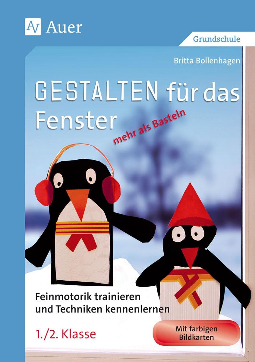 Gestalten für das Fenster - mehr als Basteln Learning & Reference