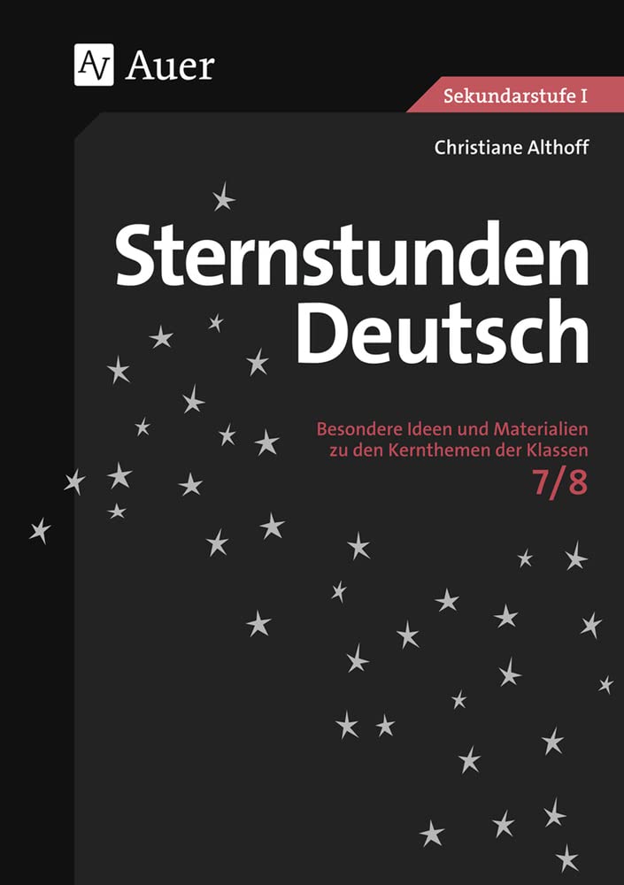 Sternstunden Deutsch, Klasse 7/8 Learning & Reference