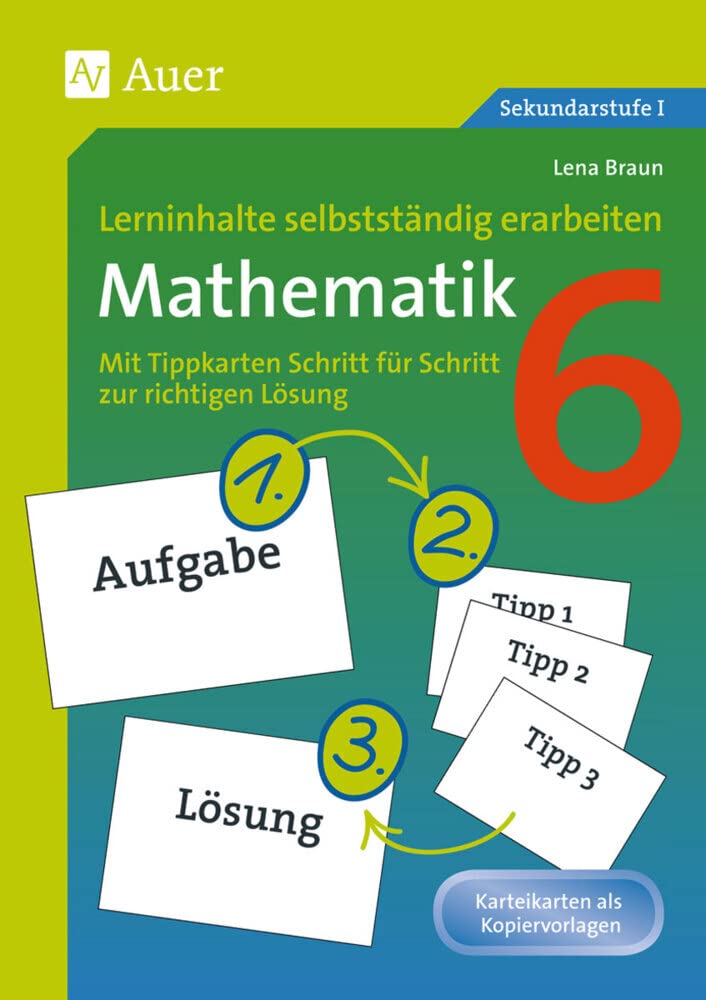 Lerninhalte selbstständig erarbeiten Mathematik 6 Learning & Reference