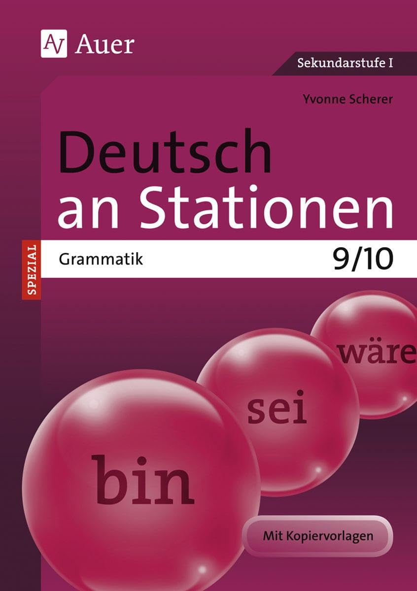 Deutsch an Stationen spezial Grammatik 9-10: Übungsmaterial zu den Kernthemen der Bildungsstandards Klasse 9/10 (Stationentraining Sekundarstufe Deutsch) Professional & Reference Books