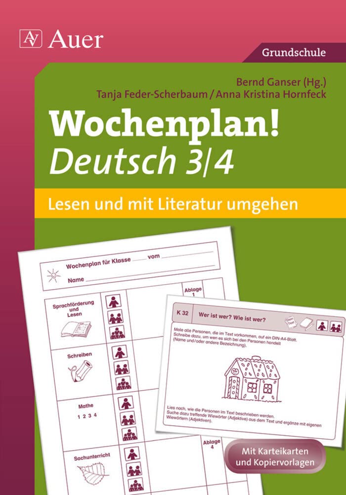 Wochenplan Deutsch 3/4 Lesen/Mit Literatur umgehen: Materialien zur Individualisierung (3. und 4. Klasse) (Auer Wochenplan) Learning & Reference