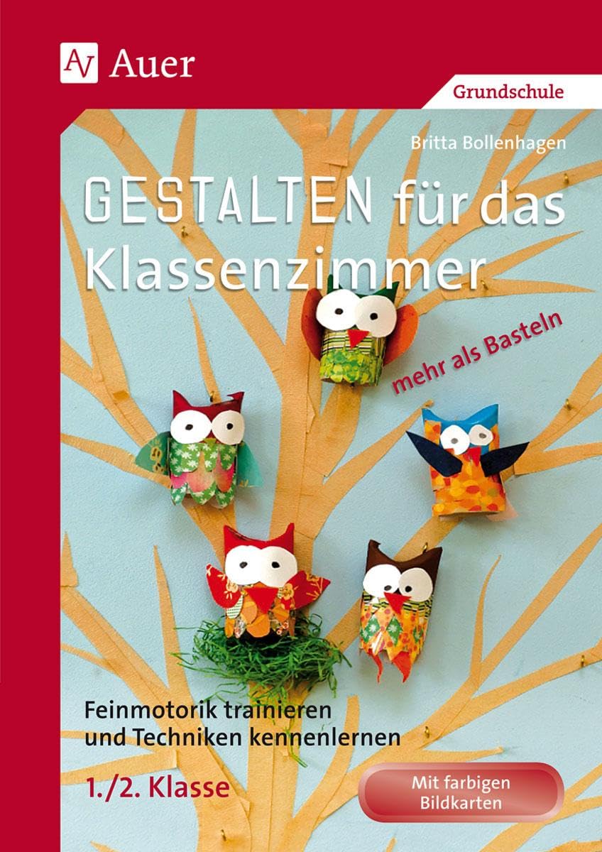 Gestalten Klassenzimmer - mehr als Basteln 1+2 Professional & Reference Books