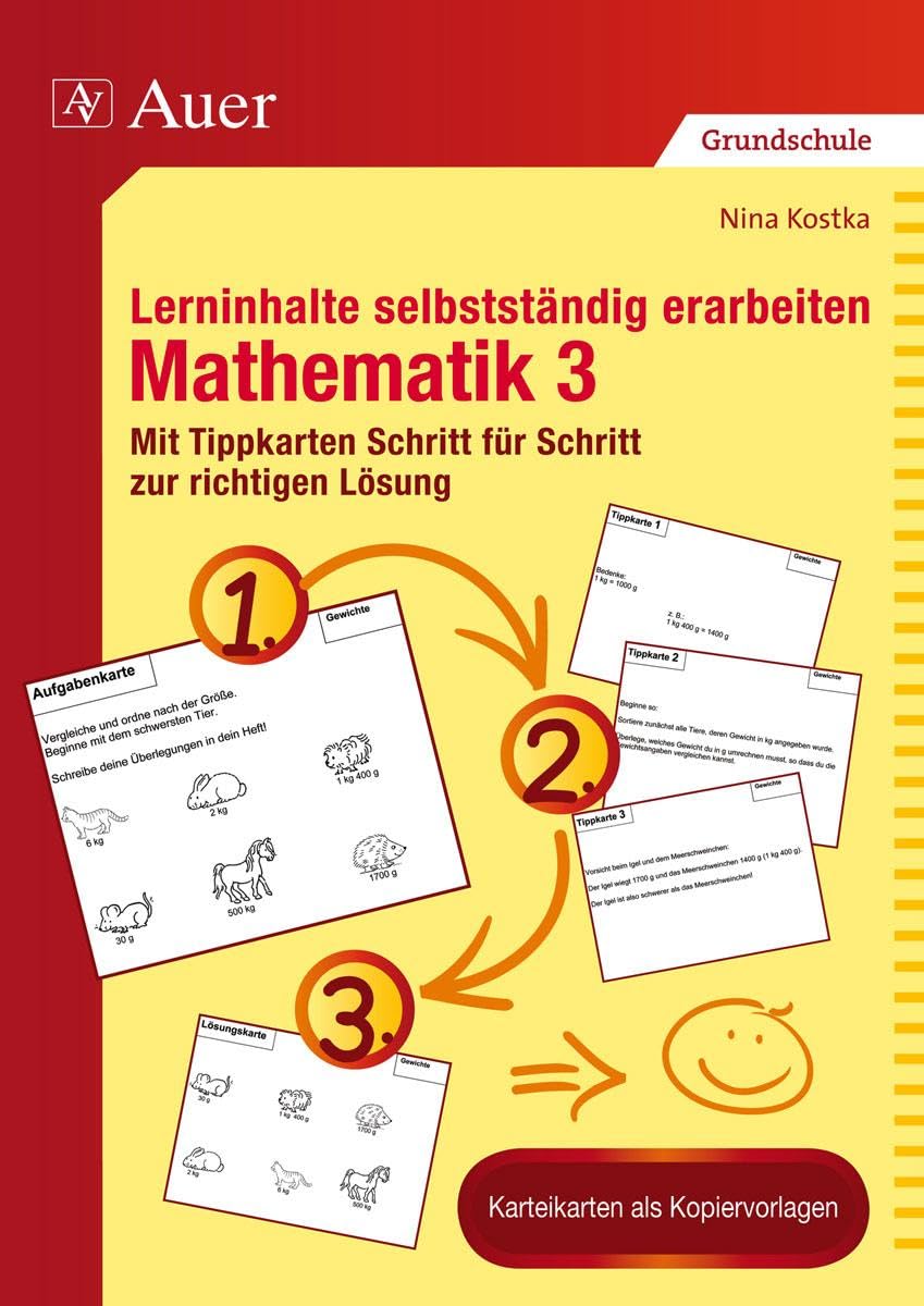 Lerninhalte selbstständig erarbeiten Mathematik 3: Mit Tippkarten Schritt für Schritt zur richtigen Lösung (3. Klasse) (Lerninhalte selbstständig erarbeiten Grundschule) Learning & Reference