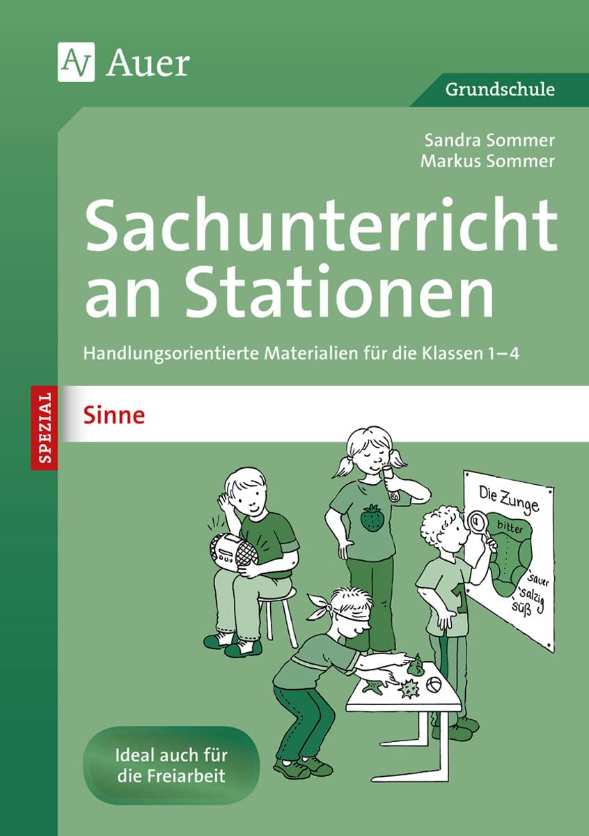 Sachunterricht an Stationen Spezial Sinne: Handlungsorientierte Materialien für die Klassen 1 bis 4 (Stationentraining Grundschule Sachunter.) Learning & Reference