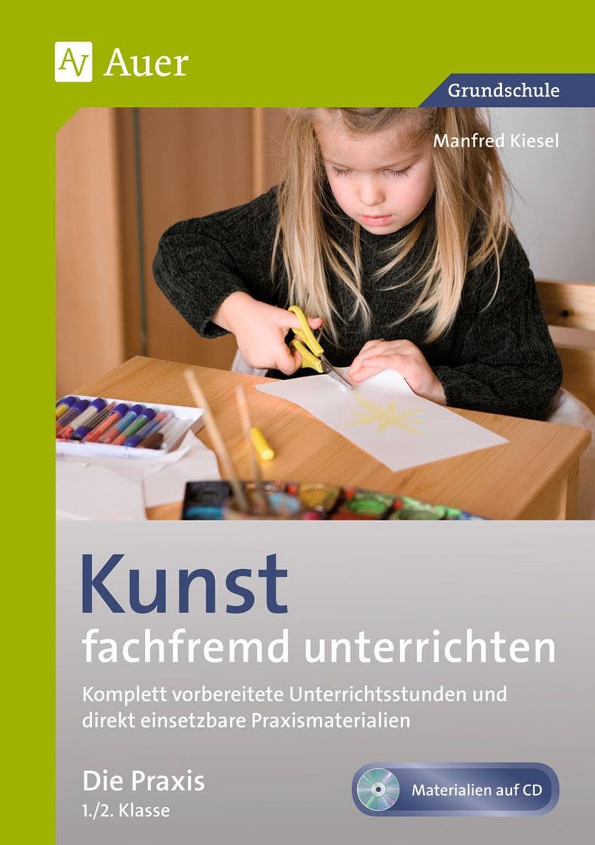 Kunst fachfremd unterrichten, die Praxis 1-2 Professional & Reference Books