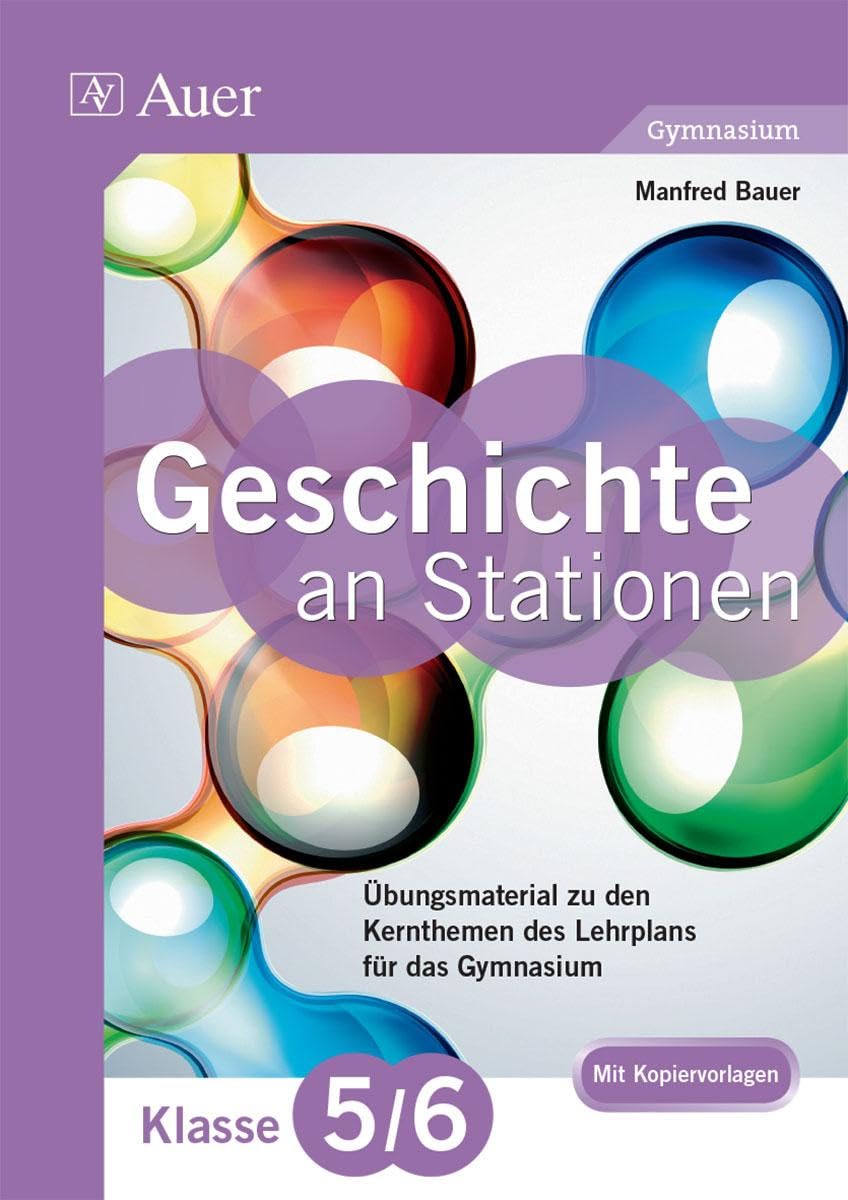 Geschichte an Stationen 5-6 Gymnasium Learning & Reference