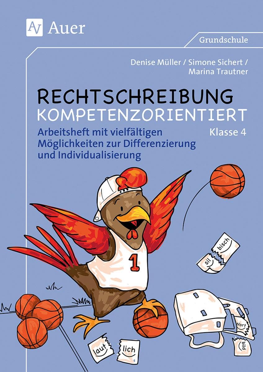 Rechtschreibung kompetenzorientiert - Klasse 4 AH: Arbeitsheft mit vielfältigen Möglichkeiten zur Differenzierung und Individualisierung Professional & Reference Books