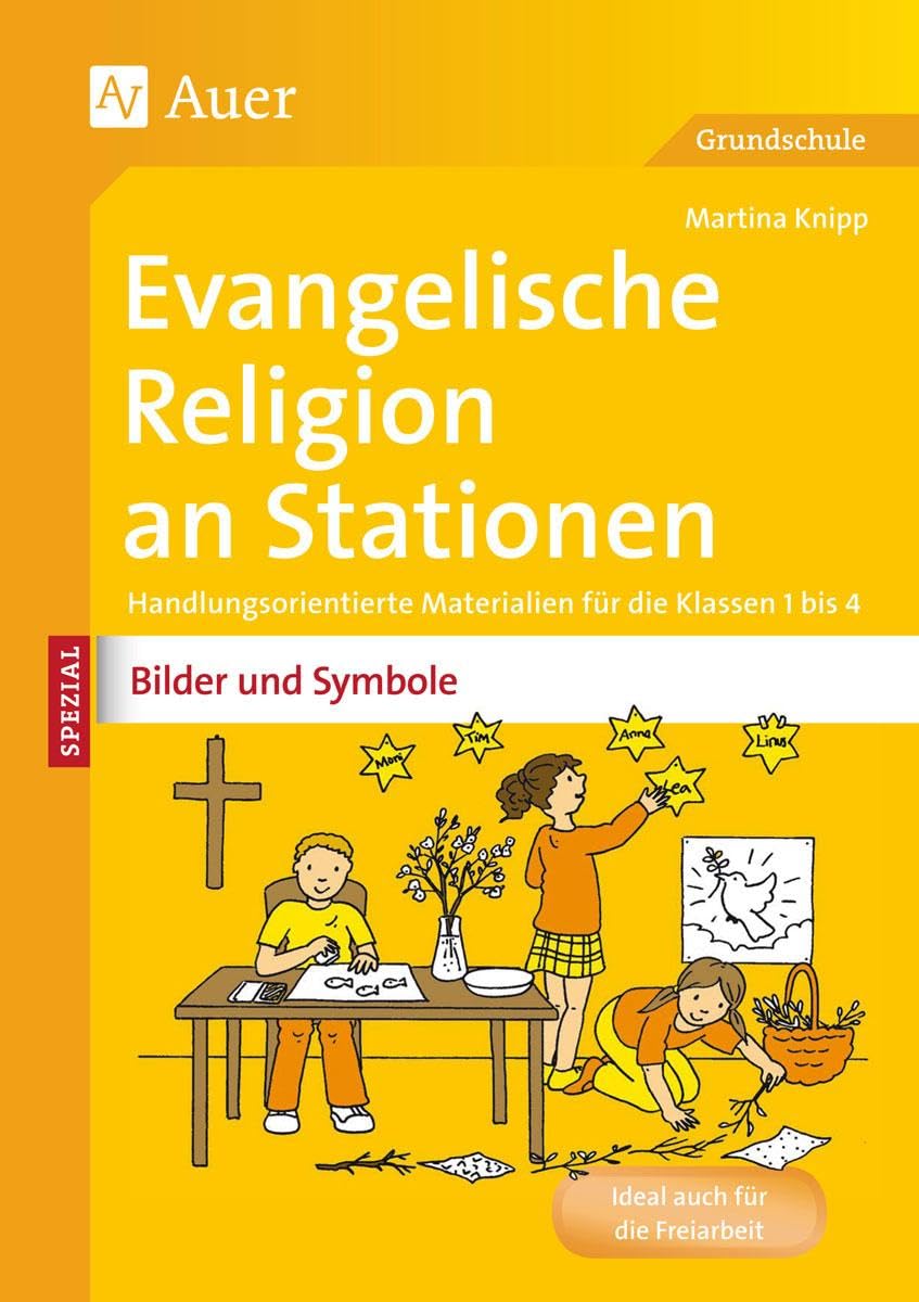 Ev. Religion an Stationen Spezial Bilder & Symbole: Handlungsorientierte Materialien für die Klassen 1 bis 4 (Stationentraining Grundschule Evang. Religion) Professional & Reference Books