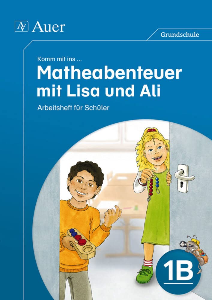 Komm mit ins Matheabenteuer mit Lisa und Ali Kl.1B Study Guides