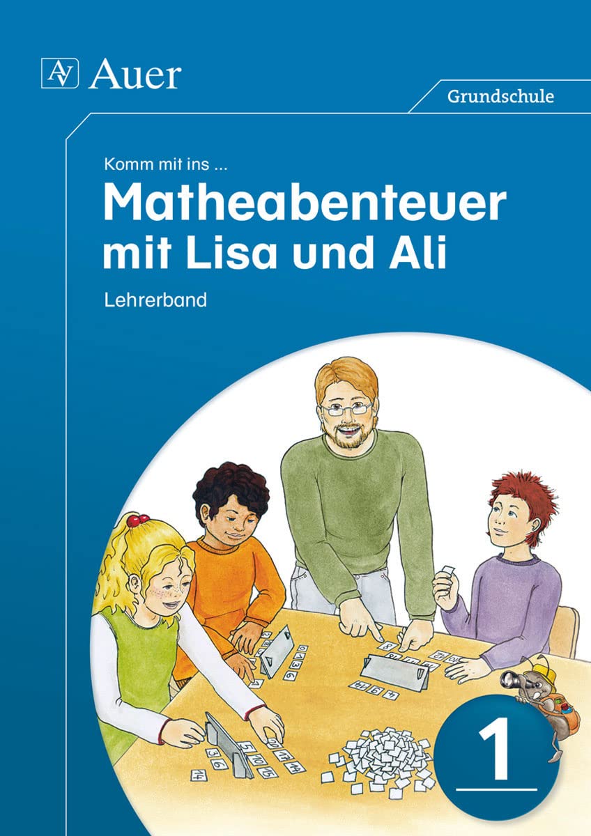 Komm mit ins Matheabenteuer mit Lisa und Ali Kl. 1: Lehrerband (1. Klasse) Learning & Reference