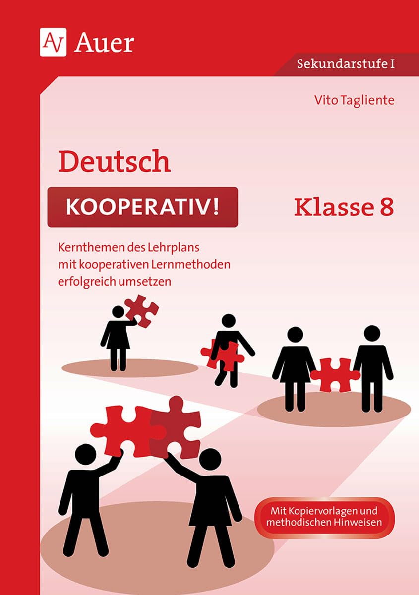 Deutsch kooperativ Klasse 8: Kernthemen des Lehrplans mit kooperativen Lernmethoden erfolgreich umsetzen (Kooperatives Lernen Sekundarstufe) Study Guides