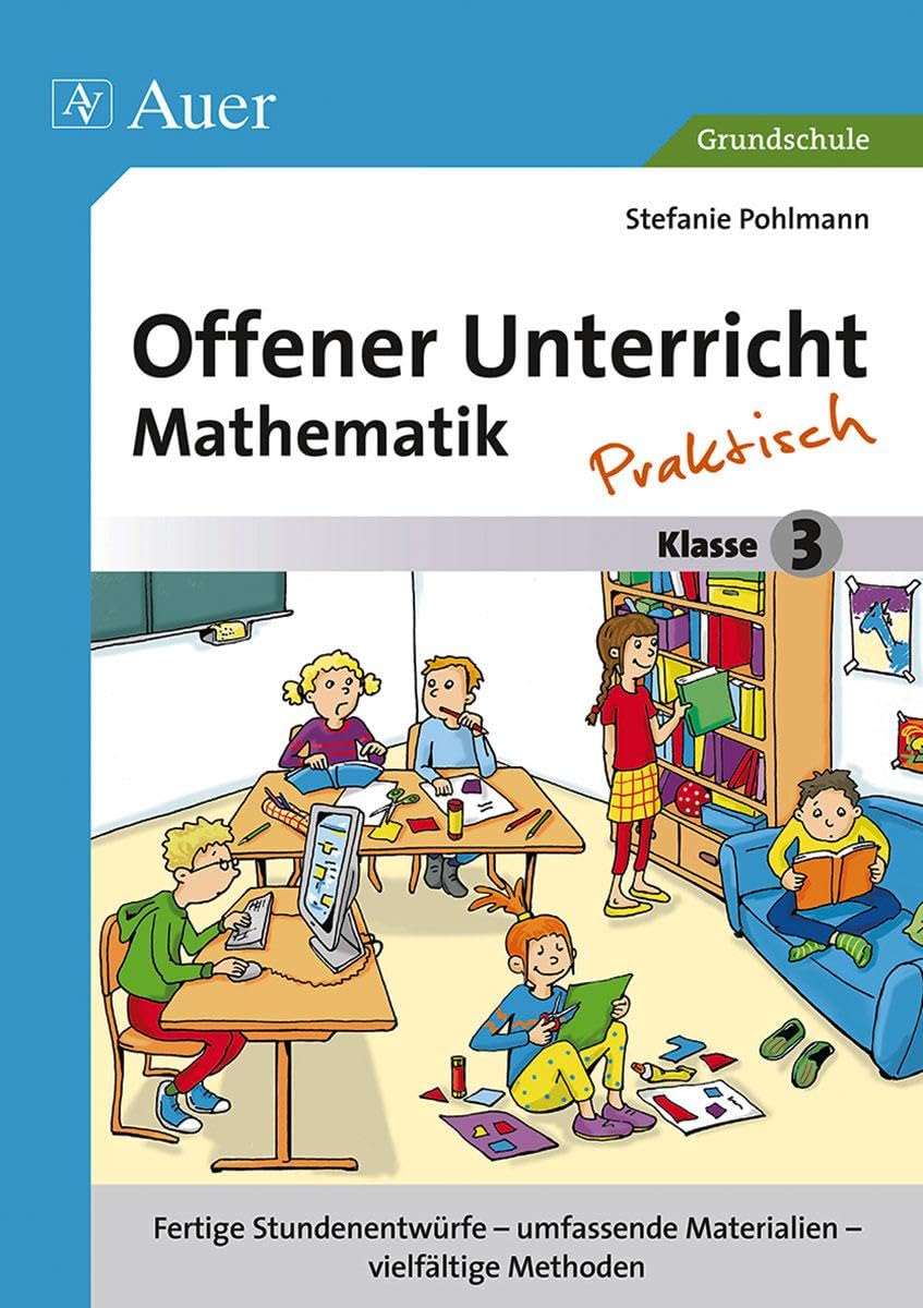 Offener Unterricht Mathematik - praktisch Klasse 3 Professional & Reference Books