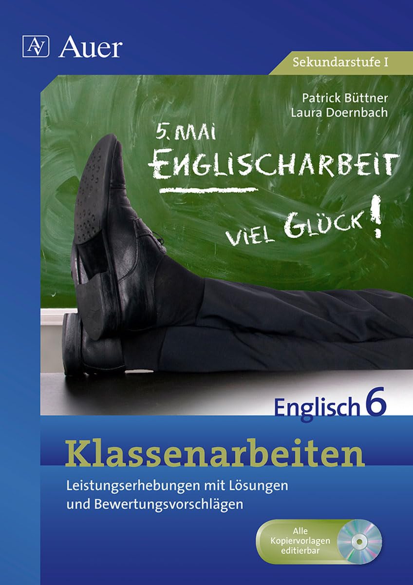 Klassenarbeiten Englisch 6: Leistungserhebungen mit Lösungen und Bewertungsvorschlägen book