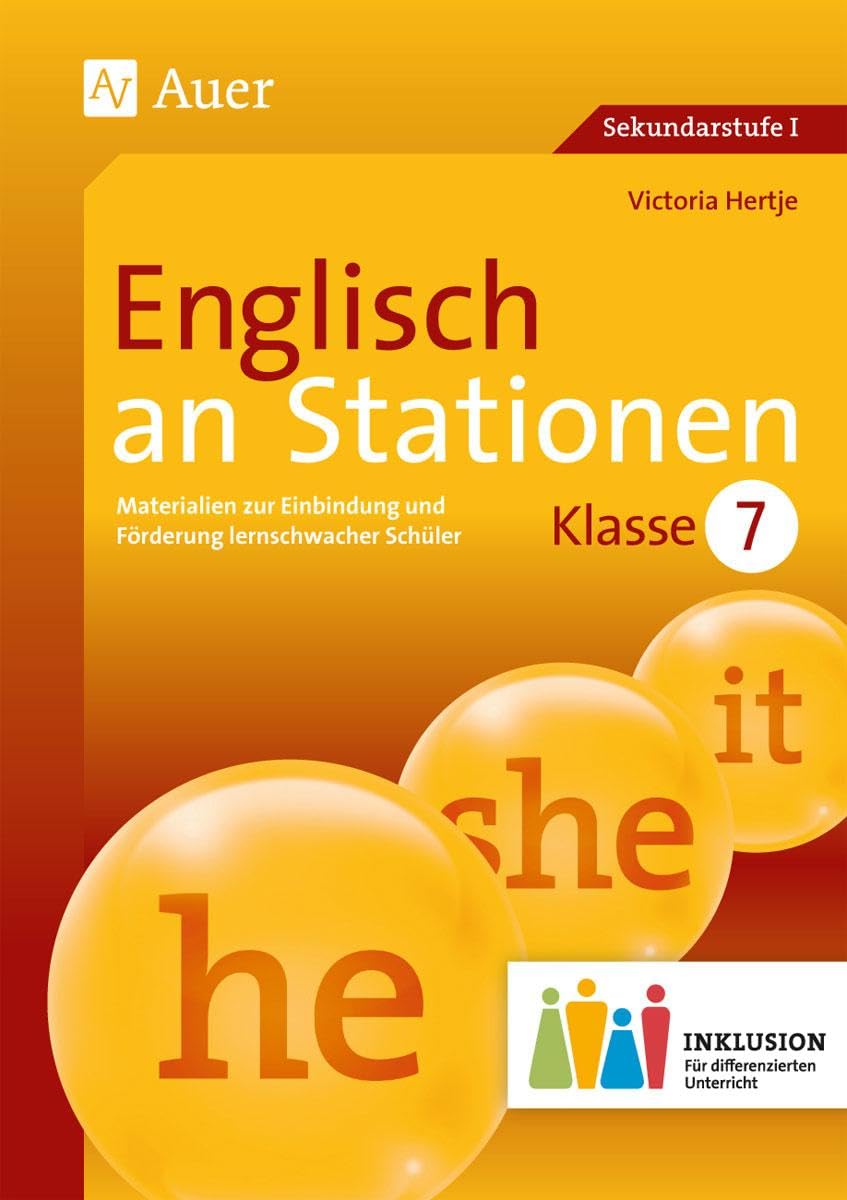 Englisch an Stationen 7 Inklusion: Materialien zur Einbindung und Förderung lernschwacher Schüler (7. Klasse) (Stationentraining Sekundarstufe Englisch) Professional & Reference Books