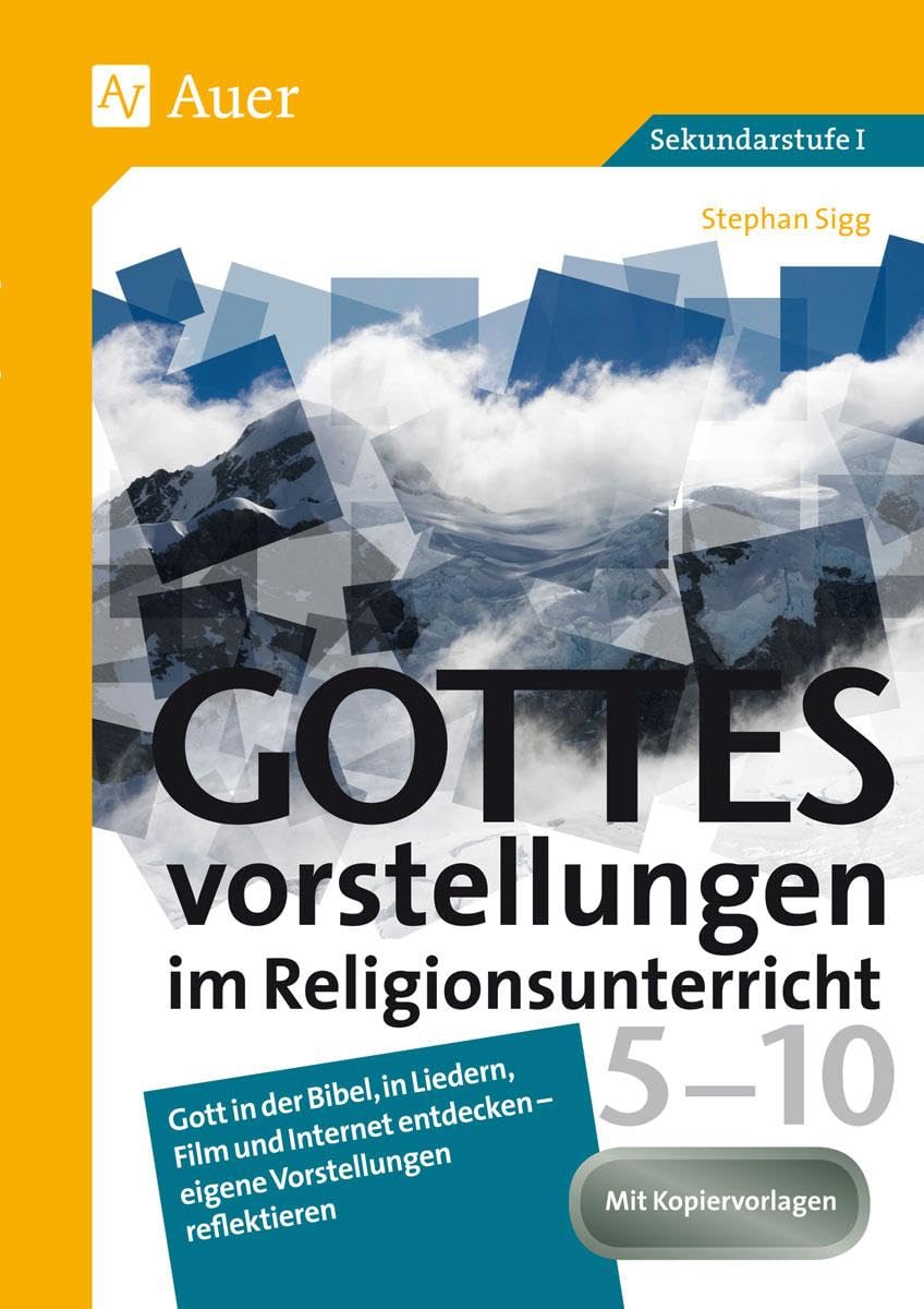 Gottesvorstellungen im Religionsunterricht 5-10 Learning & Reference