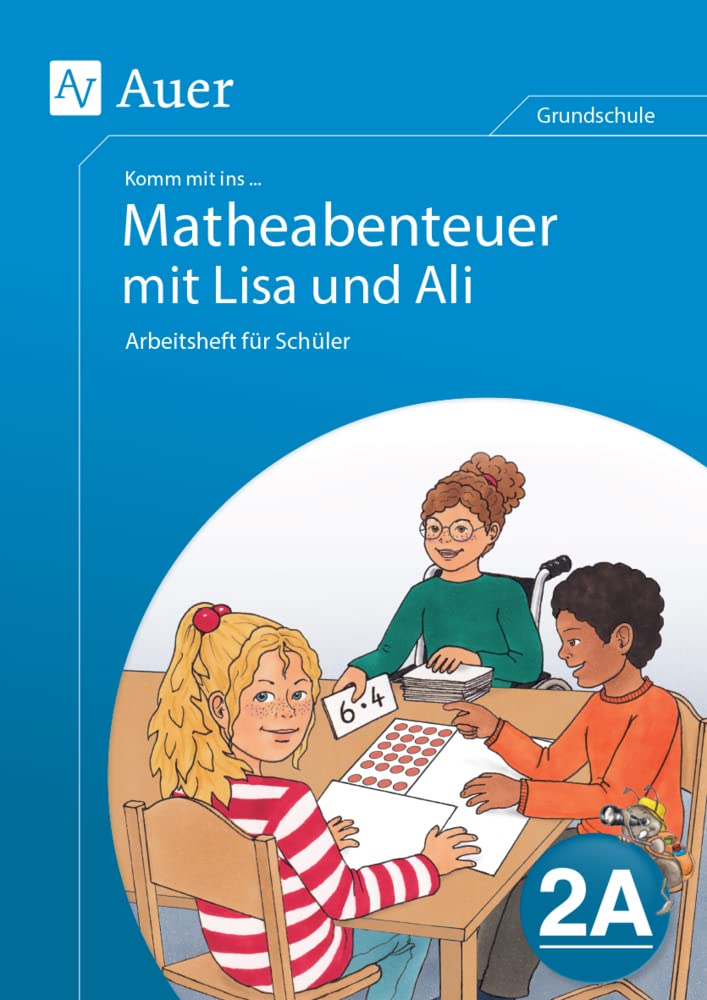 Komm mit ins Matheabenteuer mit Lisa und Ali Kl.2A Learning & Reference