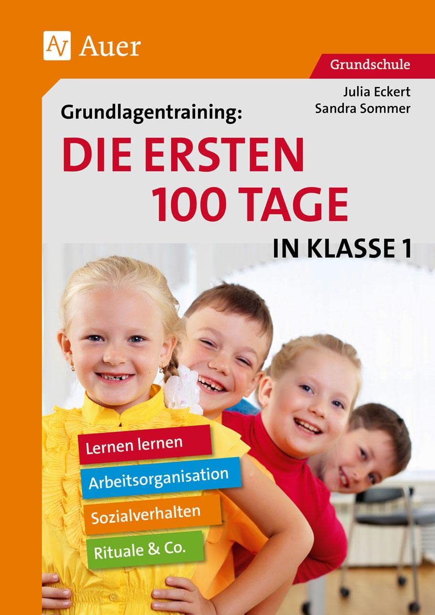Grundlagentraining Die ersten 100 Tage in Kl. 1 Learning & Reference