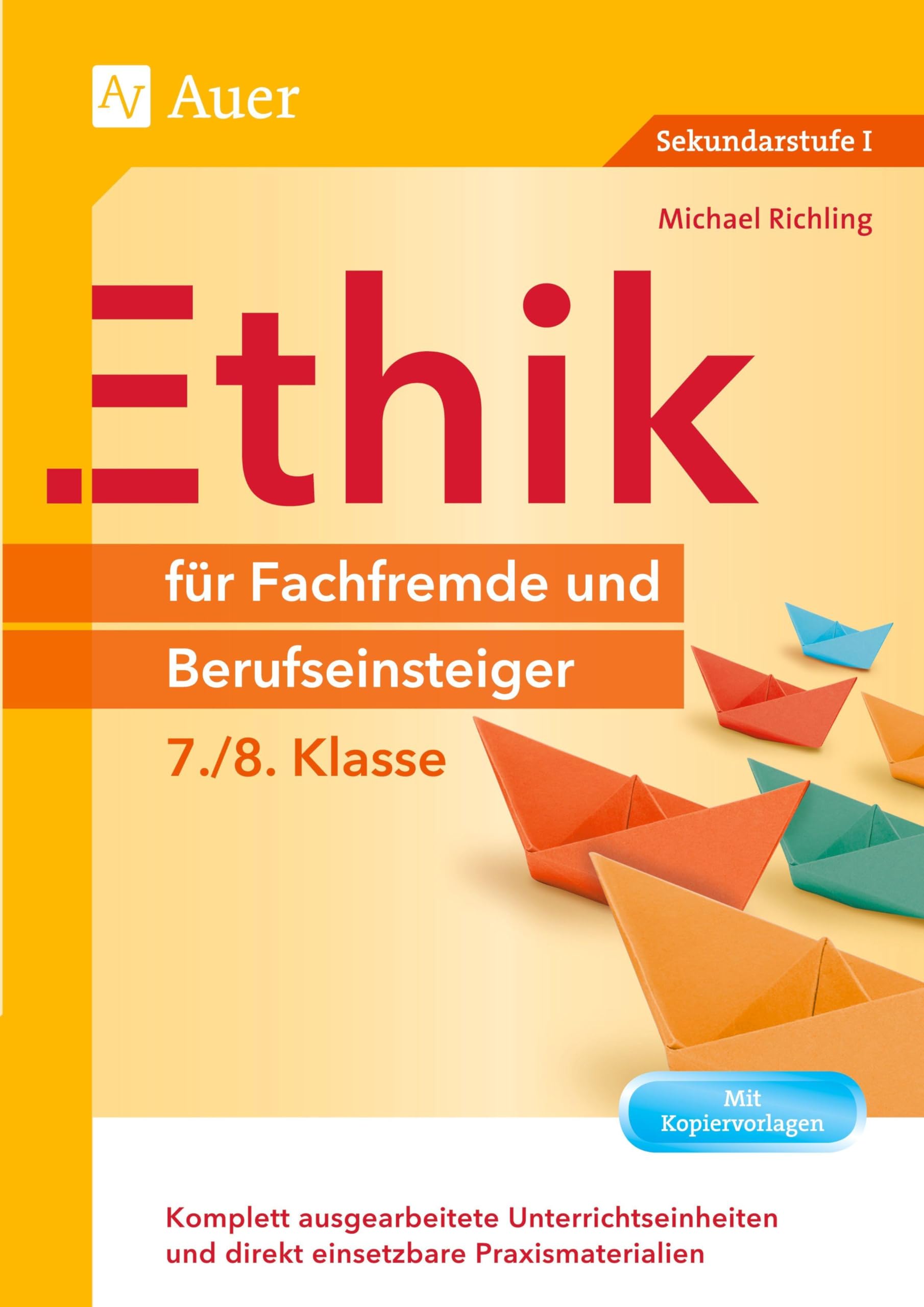 Ethik für Fachfremde und Berufseinsteiger 7-8 Books