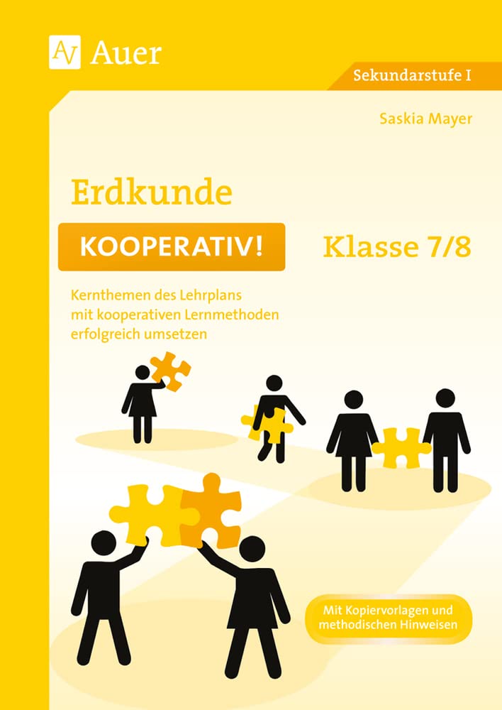 Erdkunde kooperativ Klasse 7-8: Kernthemen des Lehrplans mit kooperativen Lernmethoden erfolgreich umsetzen (Kooperatives Lernen Sekundarstufe) Study Guides
