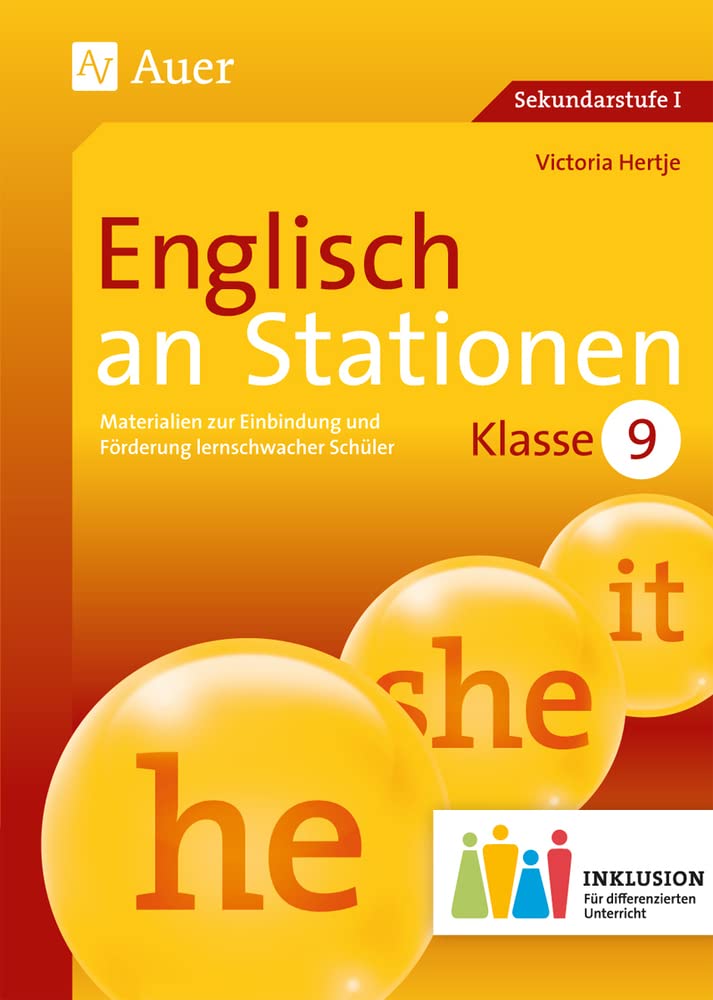Englisch an Stationen 9 Inklusion: Materialien zur Einbindung und Förderung lernschwacher Schüler (9. Klasse) book