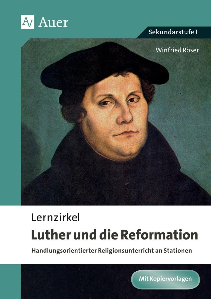 Lernzirkel Luther und die Reformation: Handlungsorientierter Religionsunterricht an Stationen (5. bis 10. Klasse) Professional & Reference Books