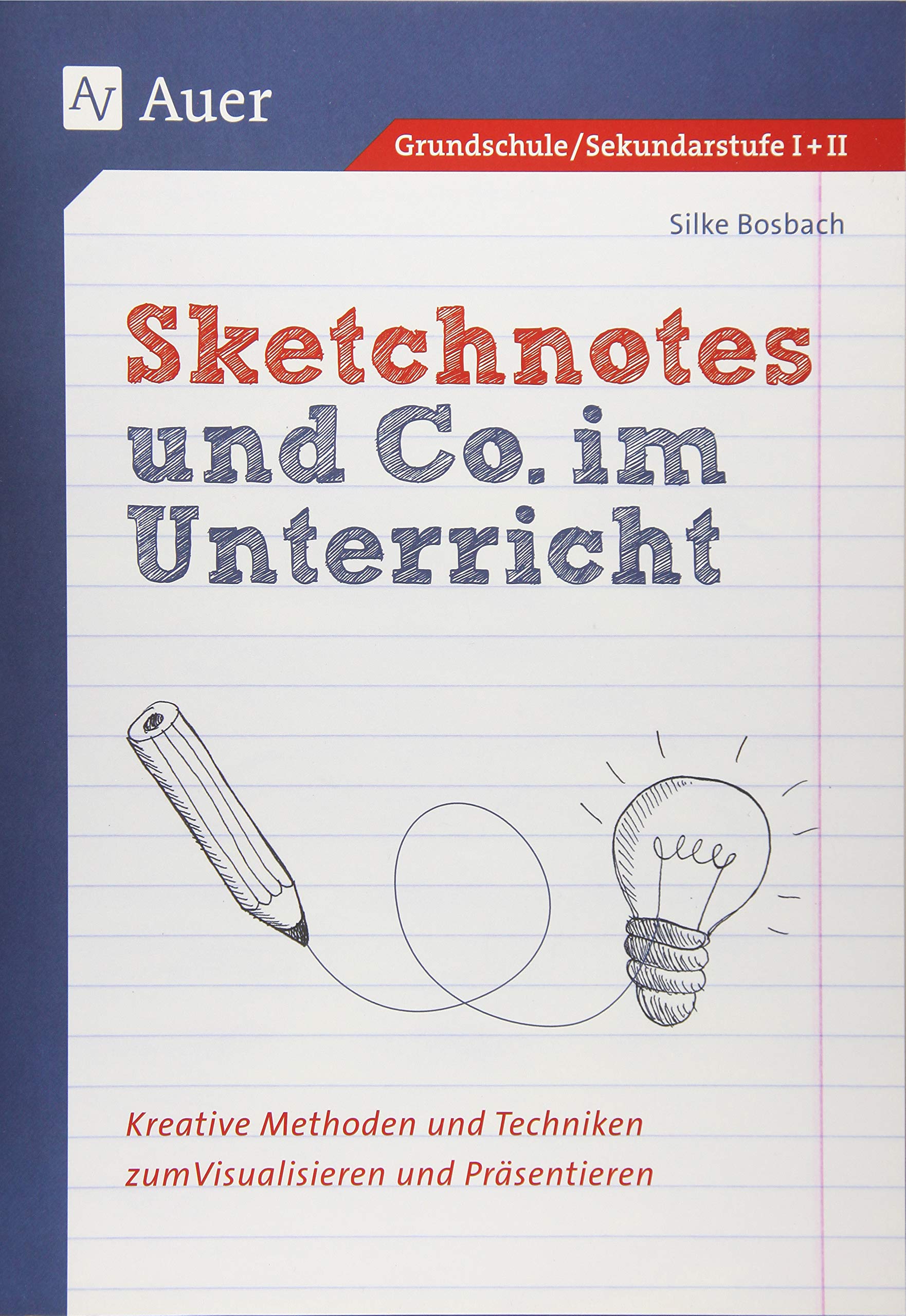 Sketchnotes und Co. im Unterricht Learning & Reference