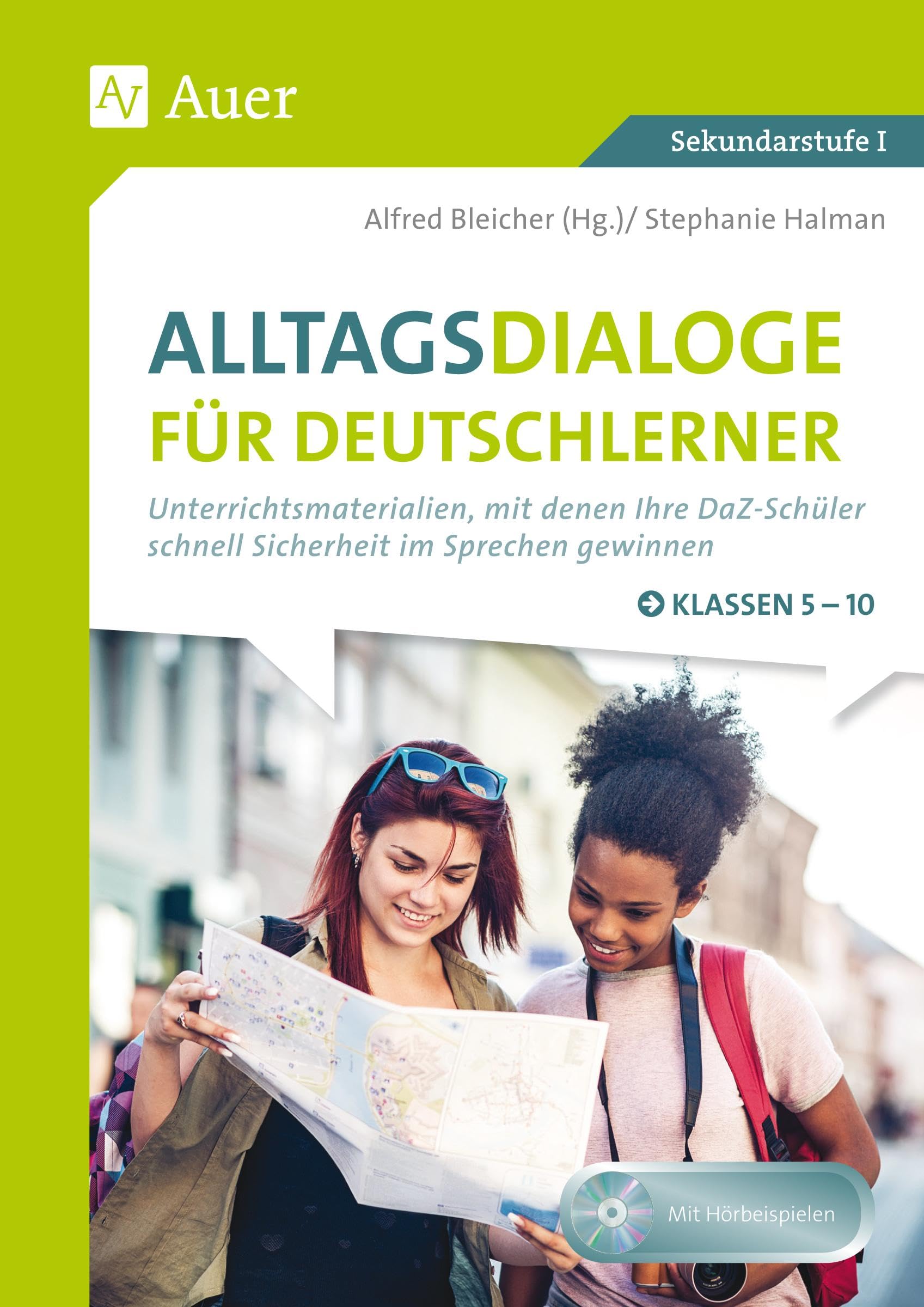 Alltagsdialoge für Deutschlerner Klassen 5-10: Unterrichtsmaterialien, mit denen Ihre DaZ-Schüler schnell Sicherheit im Sprechen gewinnen Learning & Reference