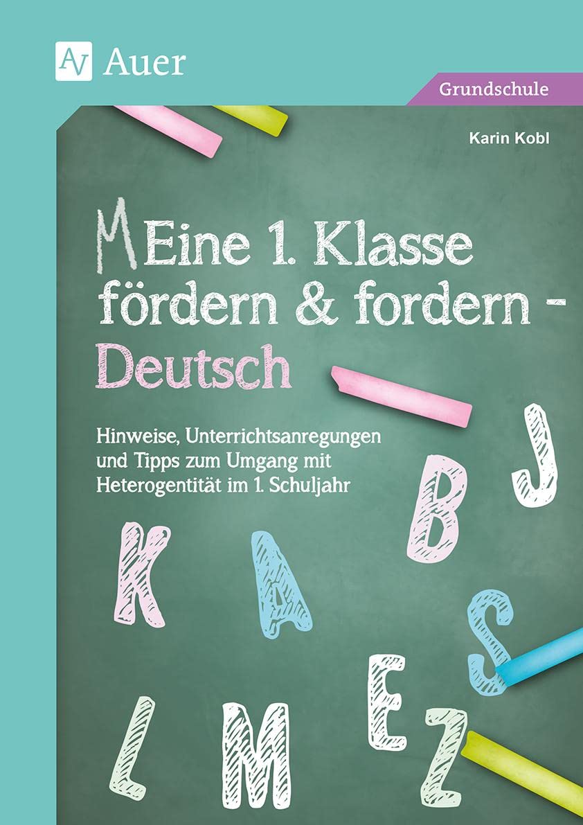 Eine 1. Klasse fördern und fordern - Deutsch Education & Training