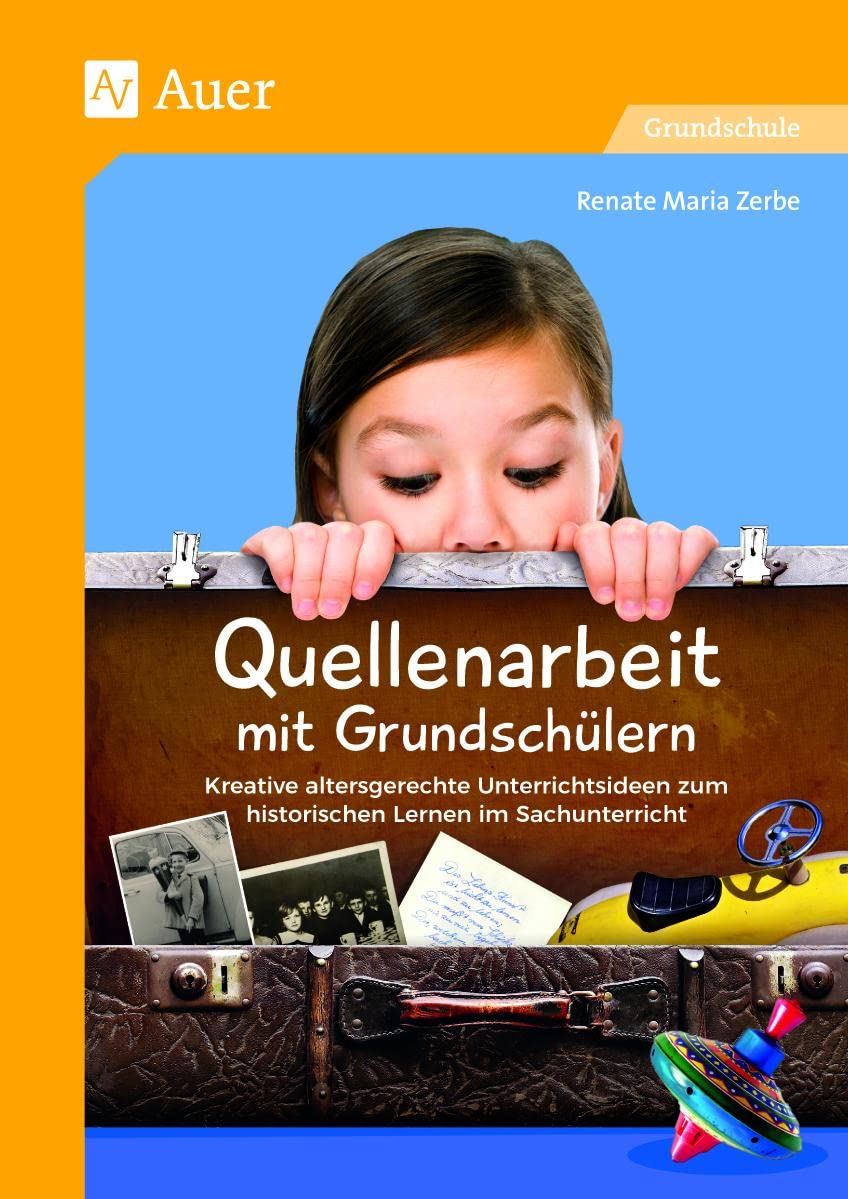 Quellenarbeit mit Grundschülern Learning & Reference