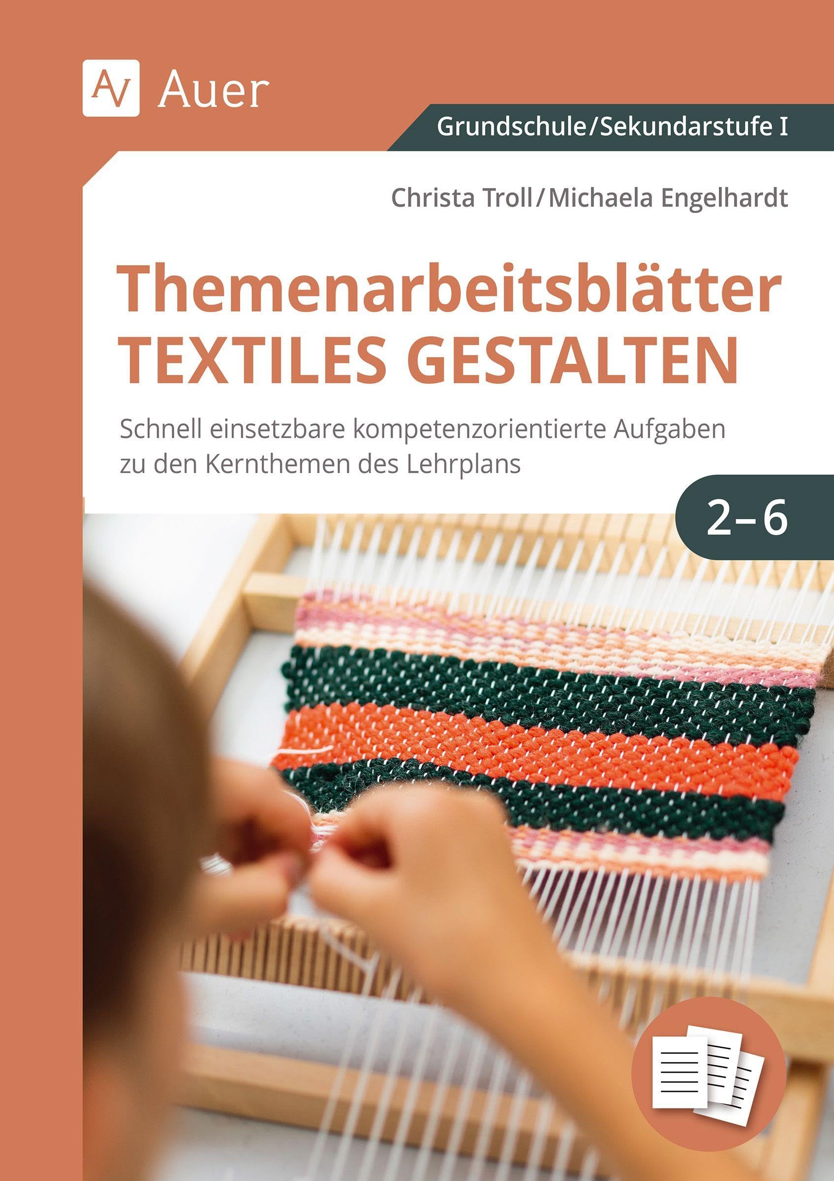 Themenarbeitsblätter Textiles Gestalten 1-6 Learning & Reference