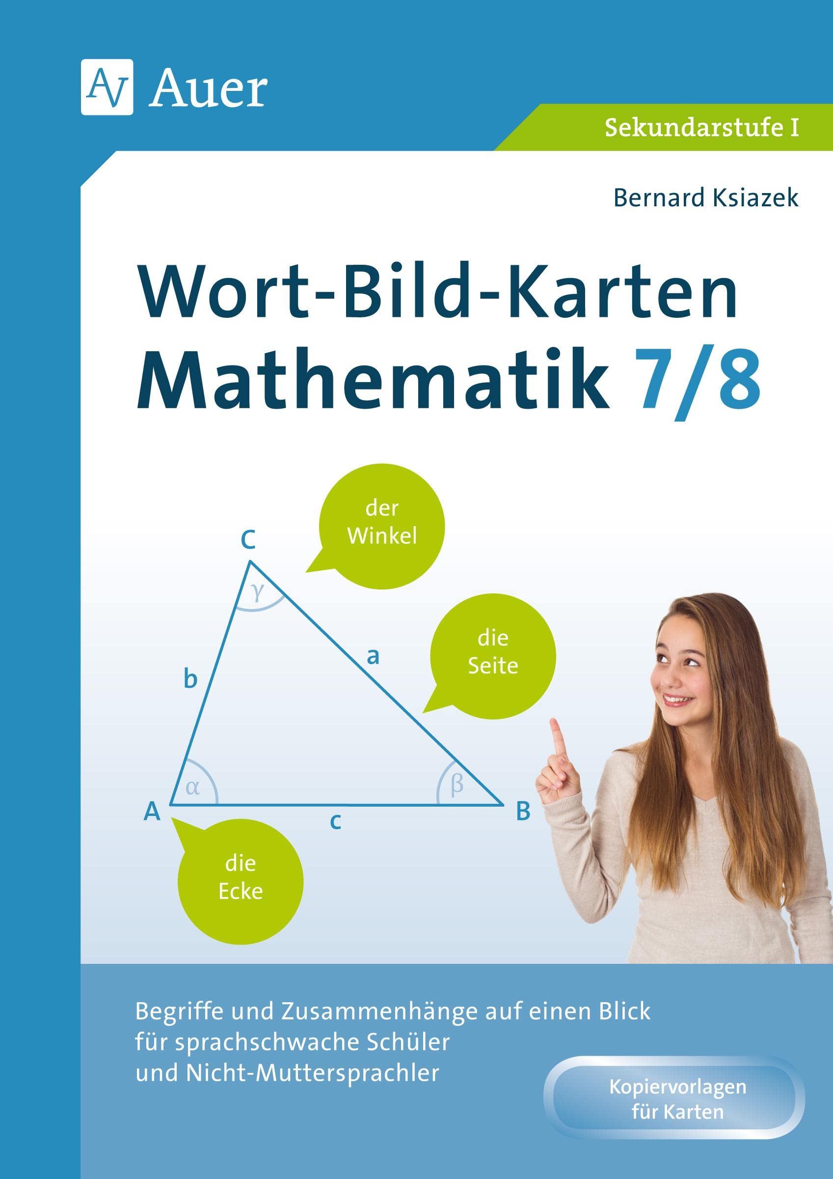 Wort-Bild-Karten Mathematik Klassen 7-8: Begriffe und Zusammenhänge auf einen Blick für sprachschwache Schüler und Nicht-Muttersprachler Learning & Reference