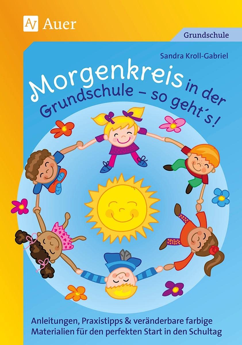Morgenkreis in der Grundschule - so gehts! Learning & Reference