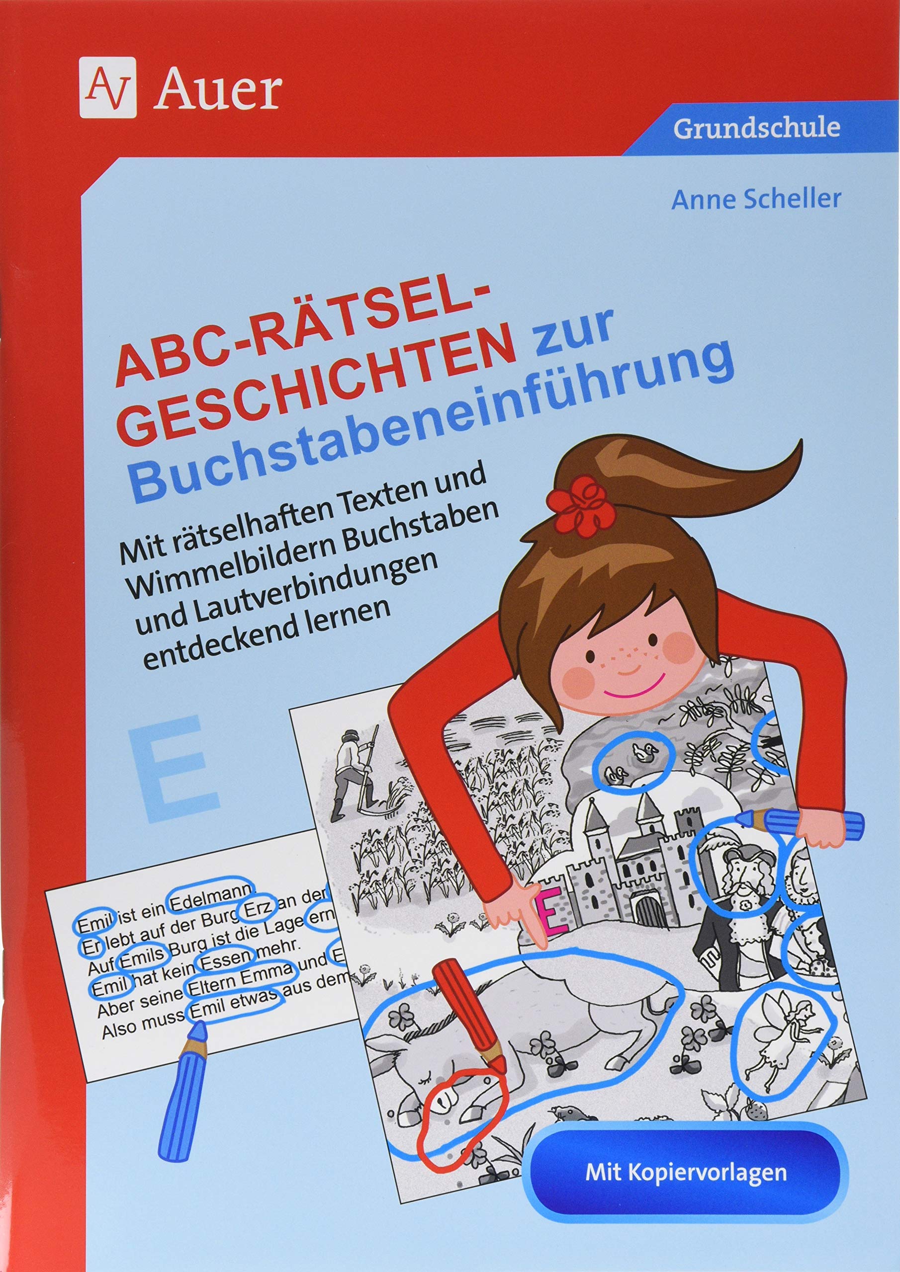 Abc-Rätsel-Geschichten zur Buchstabeneinführung: Mit rätselhaften Texten und Wimmelbildern Lautver bindungen und Buchstaben entdecken und lernen (1. Klasse) Learning & Reference