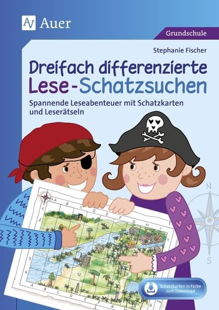 Dreifach differenzierte Lese-Schatzsuchen: Spannende Leseabenteuer mit Schatzkarten und Leserätseln (3. und 4. Klasse) Learning & Reference