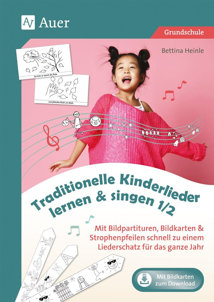 Traditionelle Kinderlieder lernen & singen 1/2: Mit Bildpartituren, Bildkarten & Strophenpfeilen schnell zu einem Liederschatz für das ganze Jahr (1. und 2. Klasse) Professional & Reference Books
