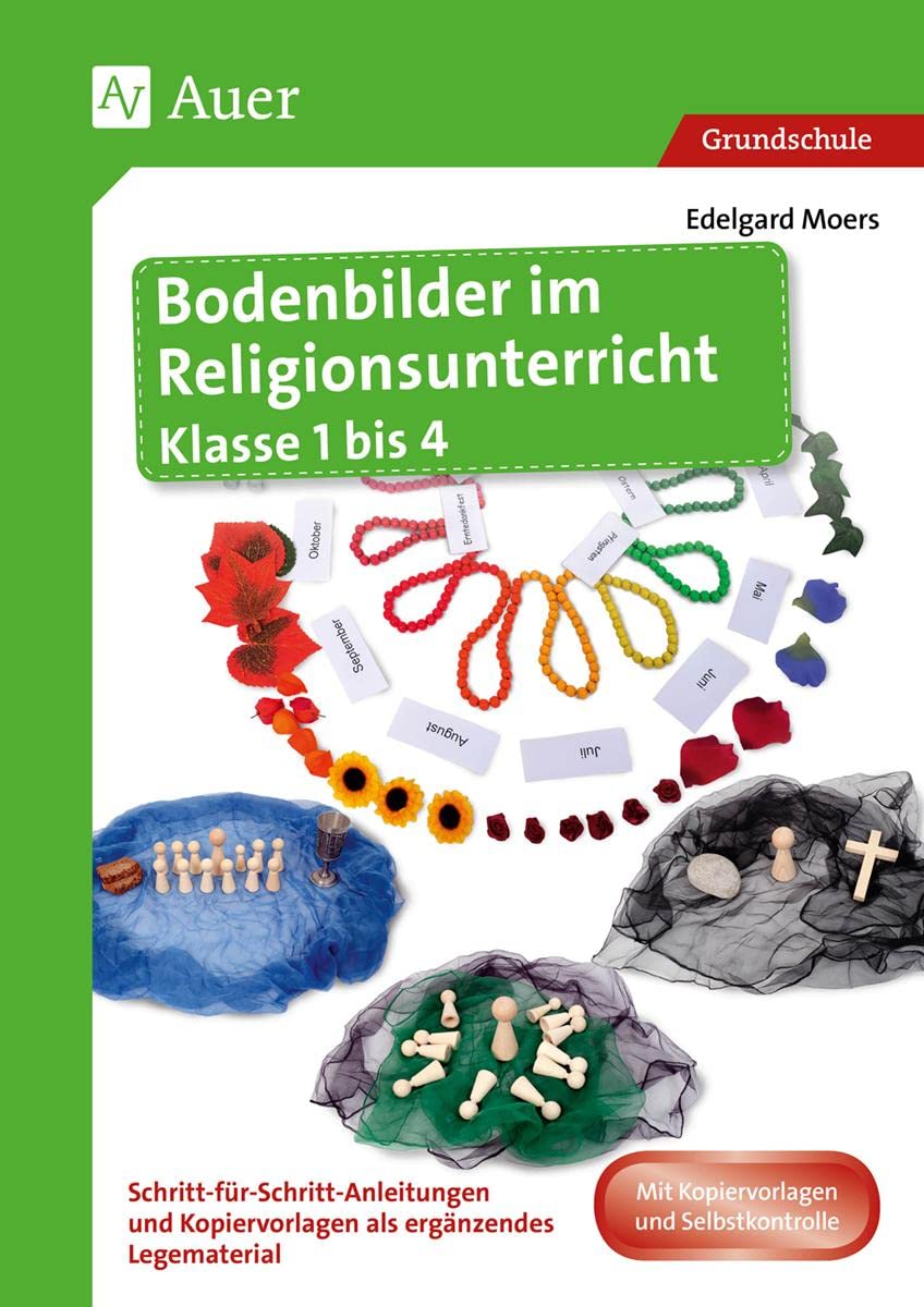 Bodenbilder im Religionsunterricht Klasse 1 bis 4 Learning & Reference