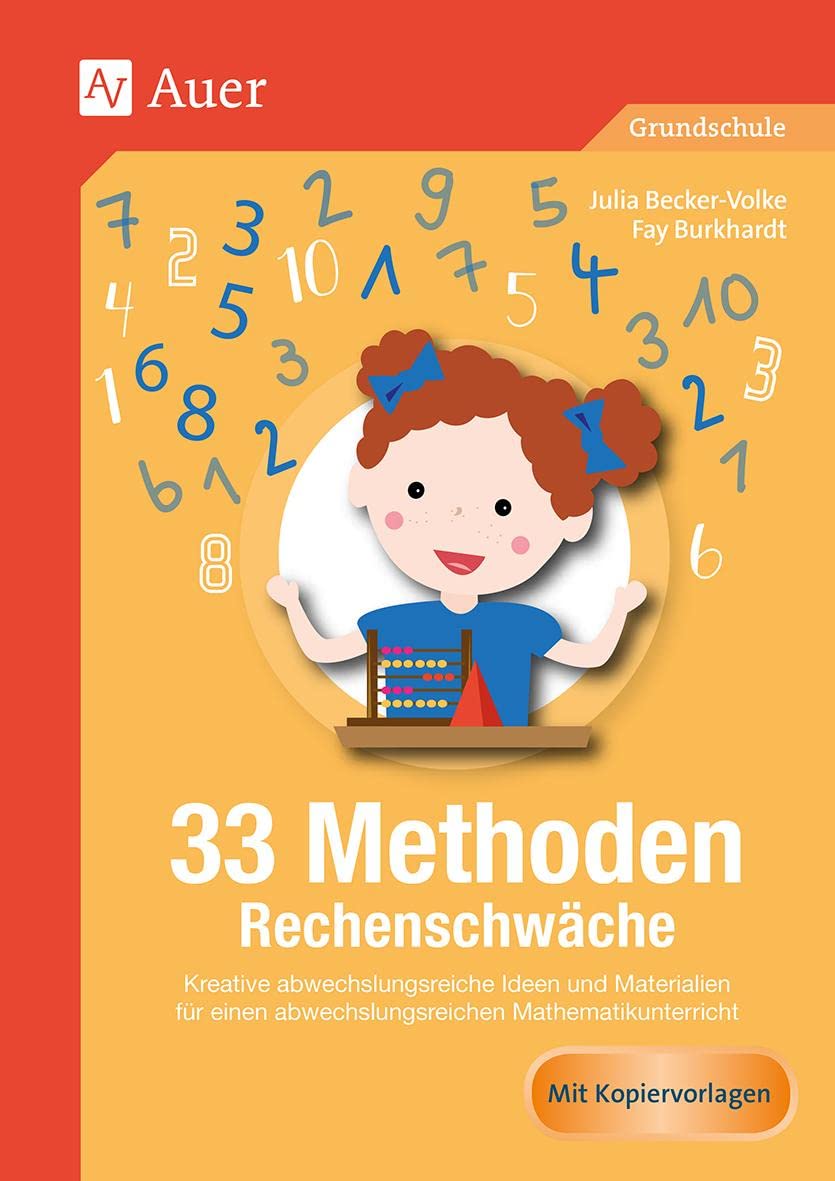 33 Methoden Rechenschwäche: Kreative abwechslungsreiche Ideen und Materialien für einen motivierenden Mathematikunterricht (1. bis 4. Klasse) (33 Methoden Grundschule) Learning & Reference