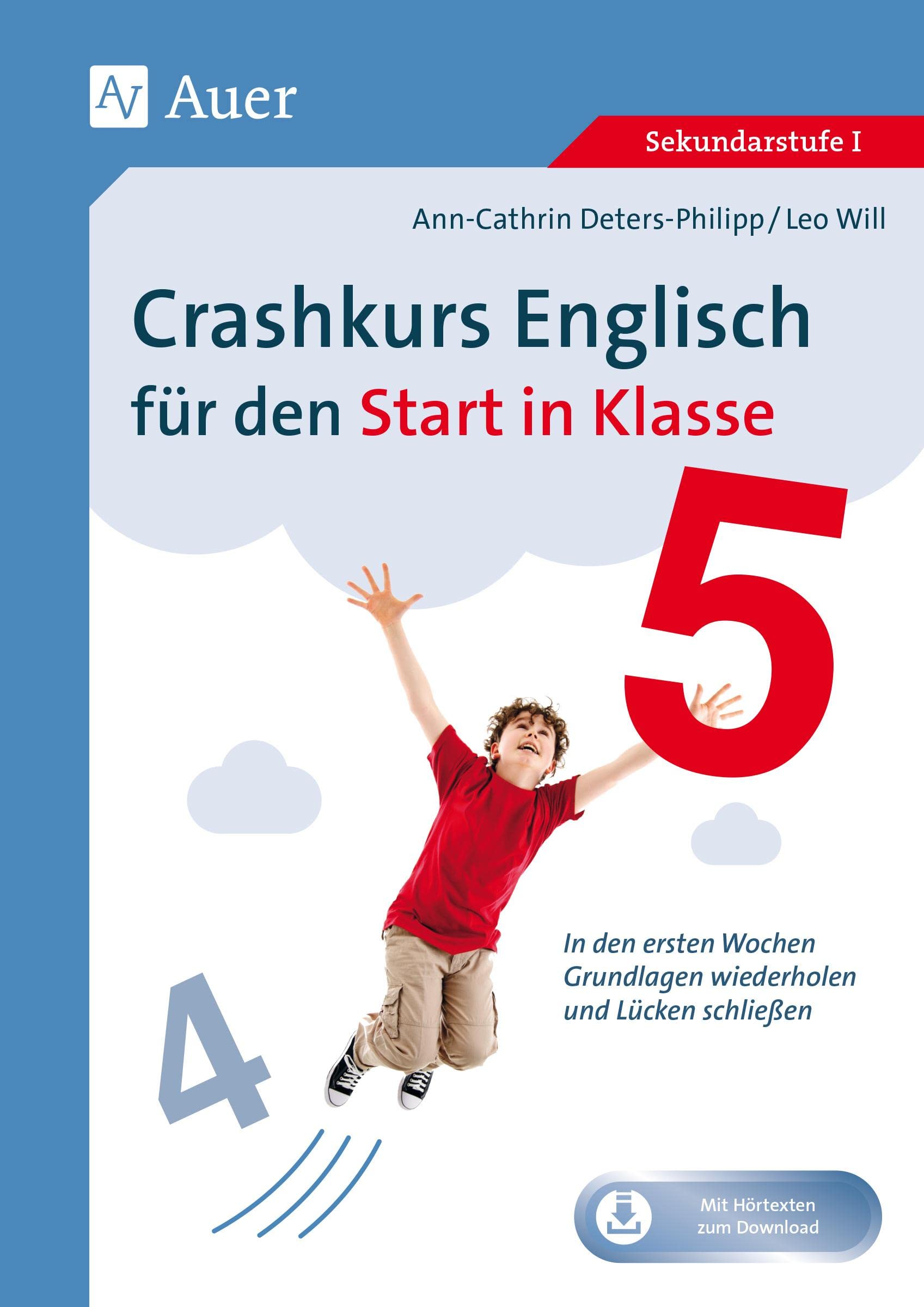 Crashkurs Englisch für den Start in Klasse 5: In den ersten Wochen Grundlagen wiederholen und Lücken schließen Foreign Languages ​​& Dictionaries