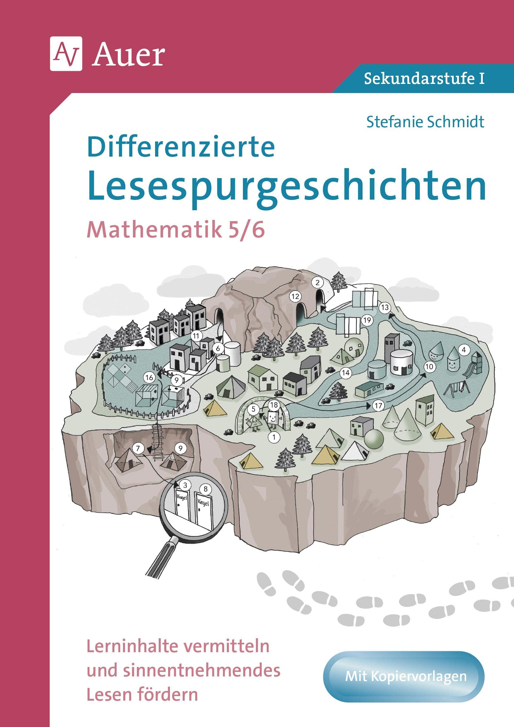 Differenzierte Lesespurgeschichten Mathematik 5-6: Lerninhalte vermitteln und sinnentnehmendes Lesen fördern (5. und 6. Klasse) (Lesespurgeschichten Sekundarstufe) Learning & Reference