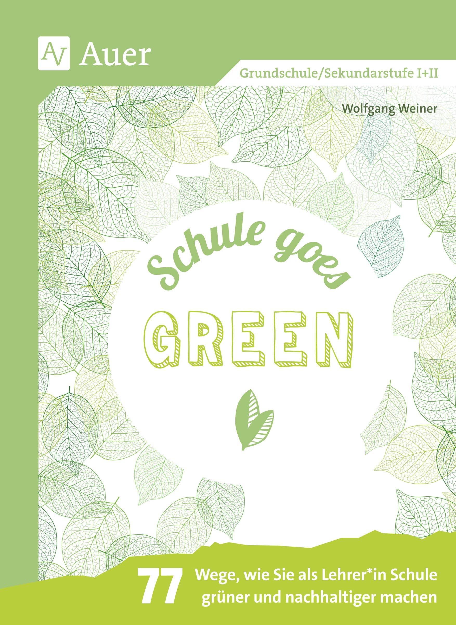 Schule goes green Learning & Reference