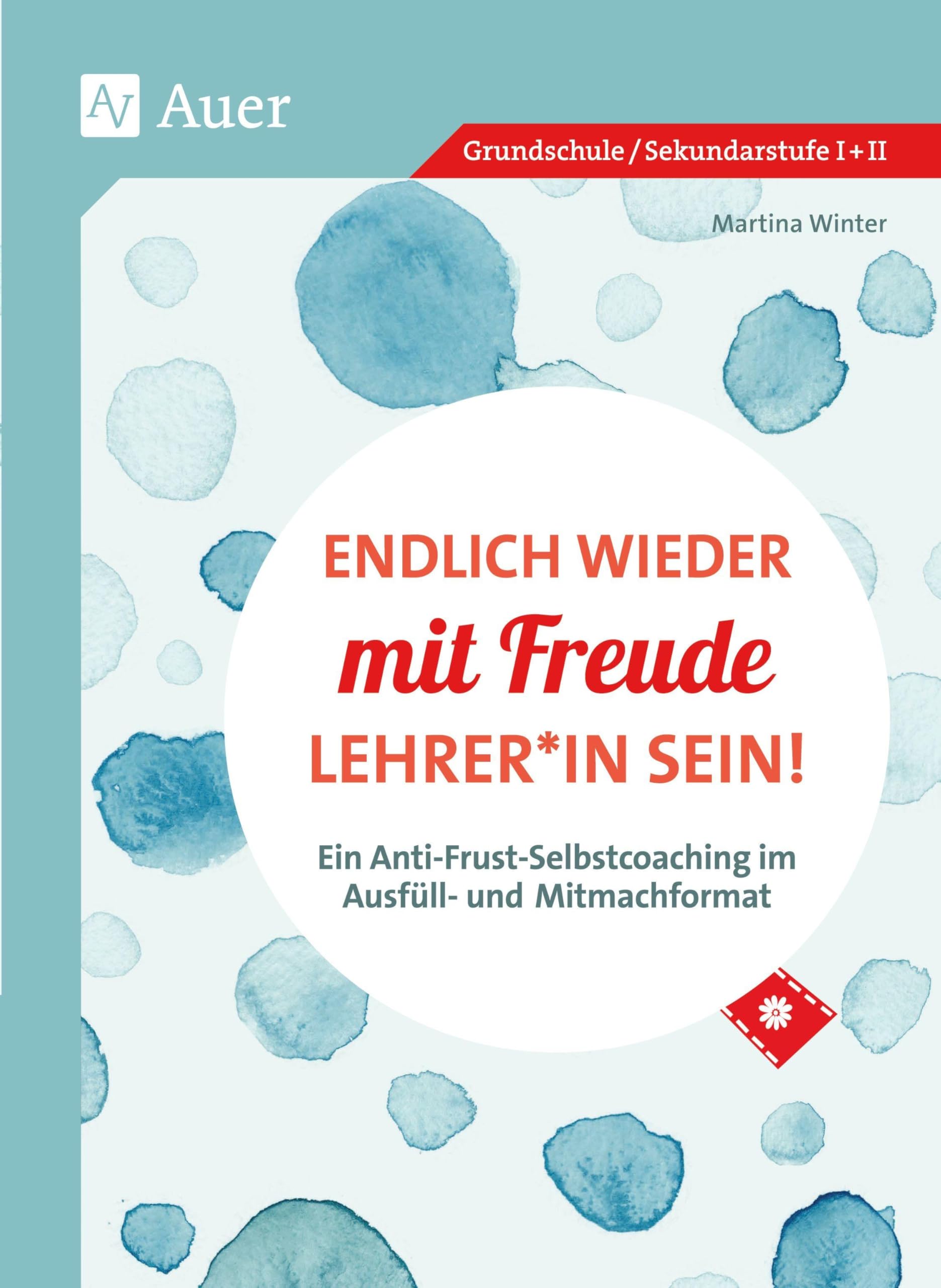 Endlich wieder mit Freude Lehrer*in sein Learning & Reference