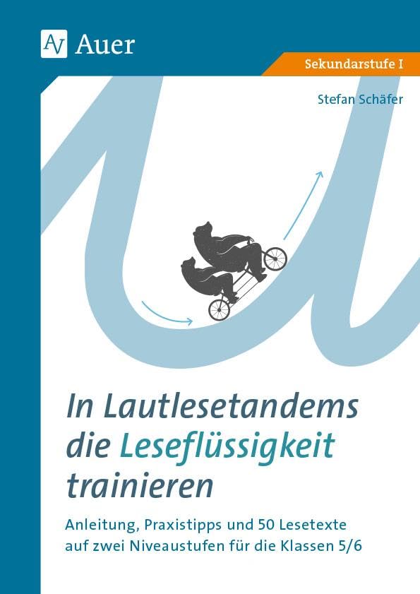 In Lautlesetandems die Leseflüssigkeit trainieren: Anleitung, Praxistipps und 50 Lesetexte auf zwei Niveaustufen für die Klassen 5/6 Learning & Reference