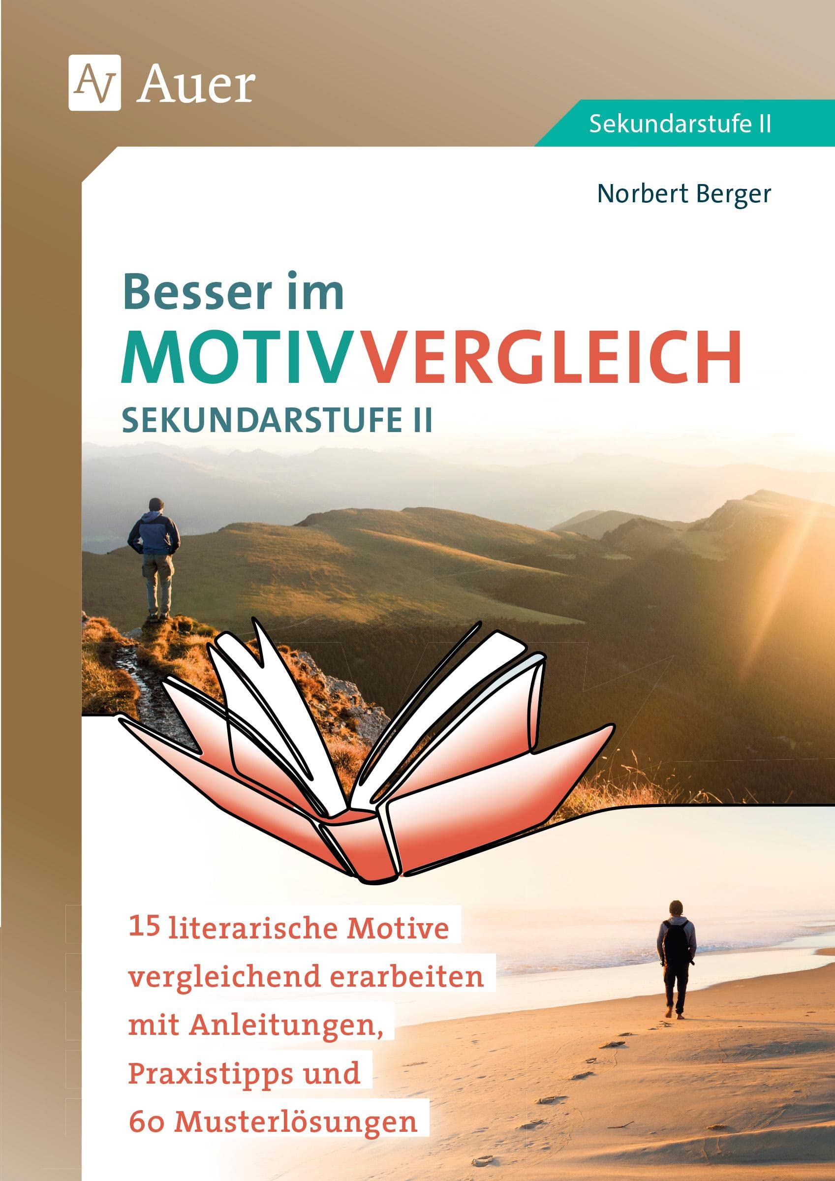 Besser im Motivvergleich Sekundarstufe II Learning & Reference