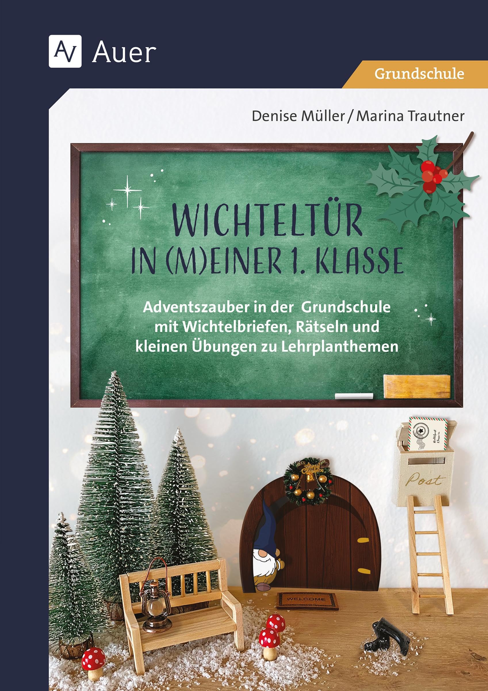 Wichteltür in meiner 1. Klasse Learning & Reference