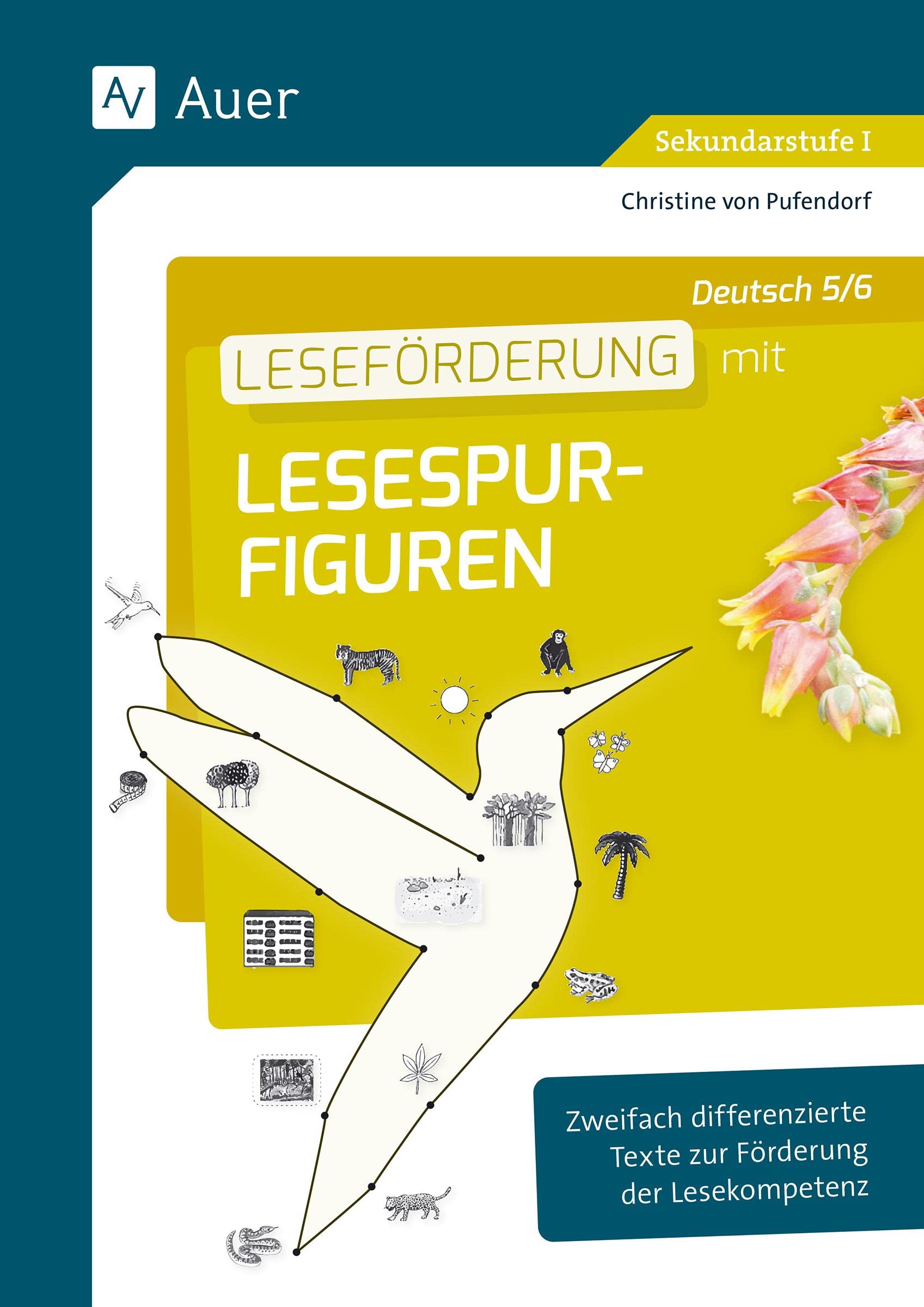 Leseförderung mit Lesespurfiguren Deutsch 5-6: Zweifach differenzierte Texte zur Förderung der Lesekompetenz (5. und 6. Klasse) Learning & Reference