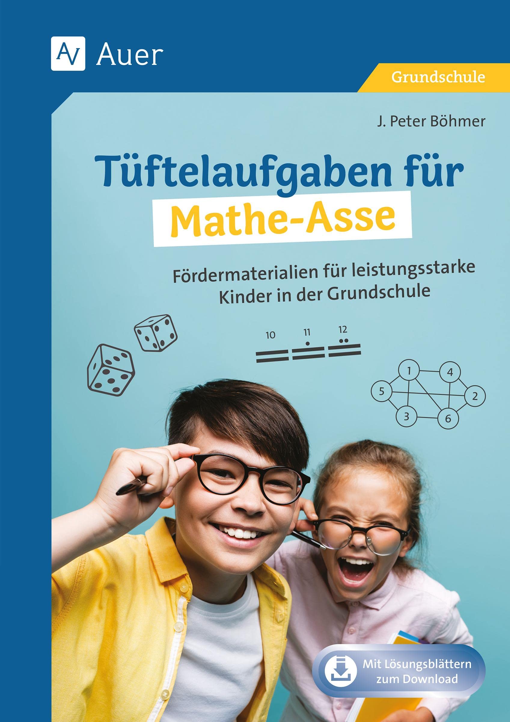 Tüftelaufgaben für Mathe-Asse: Fördermaterialien für leistungsstarke Kinder in der Grundschule (3. und 4. Klasse) Professional & Reference Books